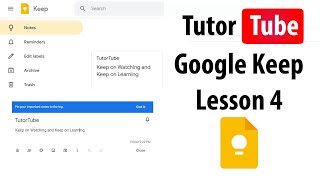 Google Keep Tutorial - Lesson 4 - Adding Reminder or Location