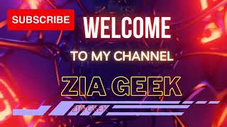 zia geek sir into vedio