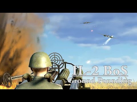 Il-2: BoS - Ground Pounding