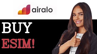 How To Buy Airalo Esim (2025)