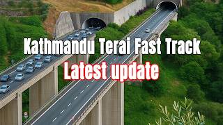 Kathmandu Terai Fast Track Latest update