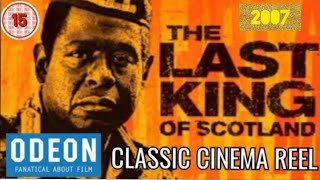 Classic Cinema Reel - The Last King of Scotland