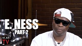 E. Ness on Trying to Get Signed By DMX, Auditioning for "Making The Band" While on the Run (Part 2)