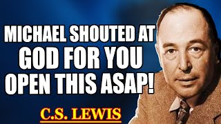 Your Name Has Been Removed from Heaven’s Scroll — This Is Your Final Chance | C.S. Lewis 2025