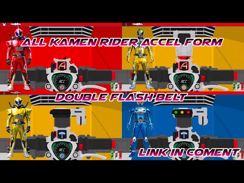 All Kamen Rider Accel Form! - Double Flash Belt
