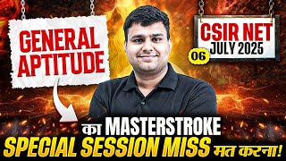 CSIR NET July 2025 | General Aptitude का Masterstroke - 6 | CSIR NET 2025 Special Session!