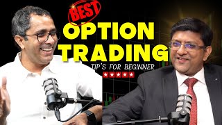 Best Option Trading Tip's For Beginner | Podcast With Nitin Murarka For Option Trading Tips