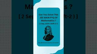 Day 30 #jee2025 #jeepyq #jeemaths #jeemain #jeeadvanced #quizjee #jeemathin60seconds