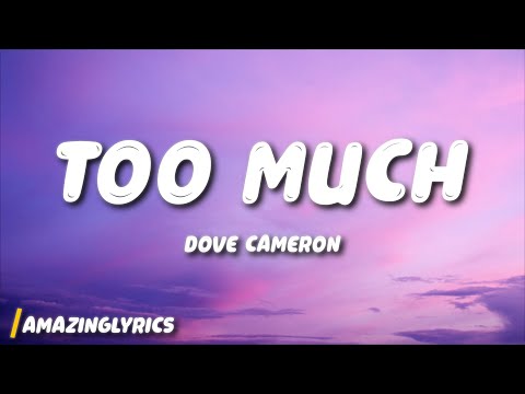 Dove Cameron - Too Much