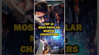 Top 10 Most Popular Marvel Characters 🦸🌟#top10 #top10lists #shorts