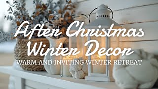 ❄️🌿 Non-Christmas Farmhouse Winter Decor to Brighten Up Your Home This Winter