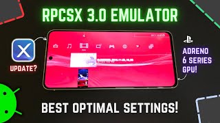 RPCSX v3.0 [PS3] on Android New UPDATE - Setup & Best Settings!