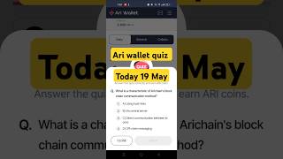 Ari wallet today quiz 19 may | Arichain wallet daily quiz #ariwalletairdrop #ariwalletquiz #shorts
