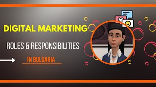 Roles and Responsibilities of Digital Copywriter Bulgaria | Digital Copywriter