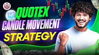 Quotex Candle Movement Strategy Revealed 🔥❤️