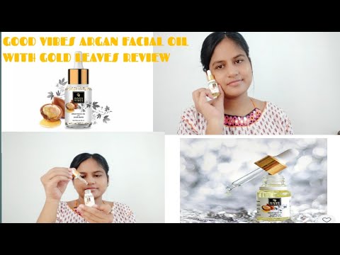 GOOD VIBES || Argan Facial Oil with Gold Leaves || Honest review ......