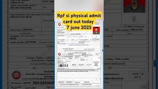Rpf Si physical admit Card 2025 | Rpf Si physical date 2025 | rpf Si admit card 2025 | Rpf Si