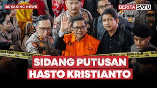 🔴 Breaking News | Sidang Vonis Sekjen PDIP Hasto Kristiyanto dalam Kasus Harun Masiku