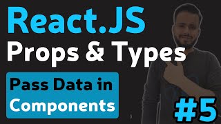 #5 ReactJs Props & props types in Hindi | Components in reactjs tutorial in Hindi