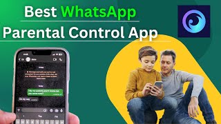 Best WhatsApp Parental Control App | Check Your Child's WhatsApp Messages