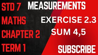 Std 7, maths, chapter 2, measurements, exercise 2.3 sum4,5,#Samacheer,#tnsyllabus,#term 1