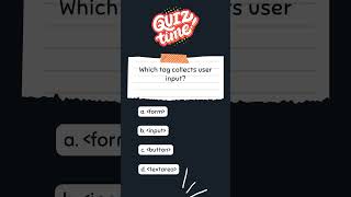Which Tag Collects User Input? #HTMLForms #UserInput #CodingJourney #HTMLShorts