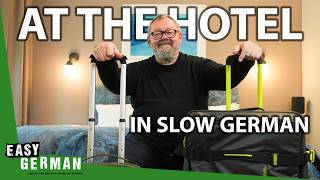 At the Hotel in Slow German | Easy German 283