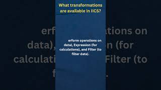 What Transformations are available in IICS?  || Informatica lovers #iics #interviewquestions #short