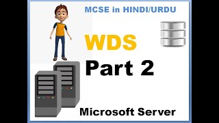 MCSE  LEC 3 WDS Part 2 #microsoftcertification #MCSE #Microsoft