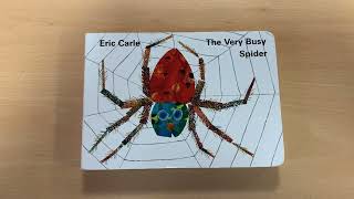 The Very Busy Spider by Eric Carle