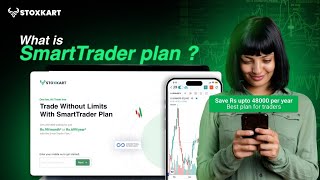 SmartTrader Plan Explained | Trade Smart with Stoxkart 📊💡