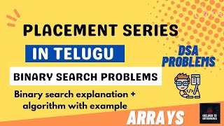 BINARY SEARCH EXPLANATION  ||DSA TELUGU|| INTERVIEW PROBLEMS TELUGU || INCLINED TO INTERVIEWS