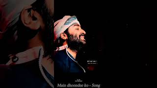 Main Dhoondne Ko Zamaane Mein Song | Arijit Singh | Song Lyrics | @asr_viral_editz #arijitsingh #shorts