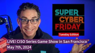 PREVIEW: CISO Series Game Show During RSA Week
