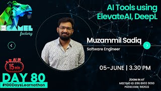 AI Tools using ElevateAI, DeepL - Day 80 of #100daysoflearnathon - CAMEL Factory(Explained in Tamil)