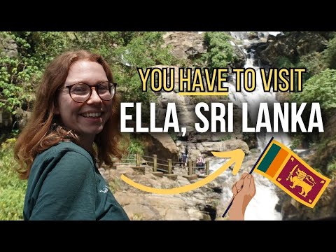 Ella, Sri Lanka - Why you MUST visit! 🇱🇰