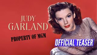 Judy Garland: Property of MGM | Official TEASER Promo