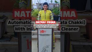Natraj Prima Automatic Aata chakki Review ll #shorts #ytshorts #unboxing #kitchenappliances