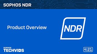 Sophos NDR: Product Overview