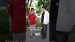 Drink Like a Korean: A Turn of RespectㅣK-Street Interview EP.7