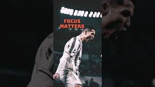 Focus always makes the difference #ronaldo #football #respect  #focusonyourself #shorts #foryou