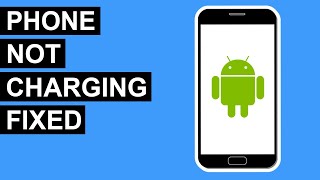 How To Fix Android Phone Not Charging | Phone Won't Charge | Charging Problem Fixed