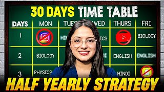 30 Days TIMETABLE to Score 95% in Class 12th 📚🎯 | Half-Yearly Exam MASTERPLAN | Ekta Soni