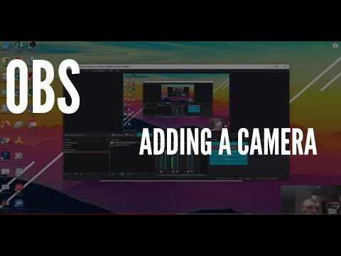 OBS- Add a Camera to Scene