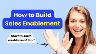 How to Build Sales Enablement (ft. Beebe, Sr. Manager @Liftoff)