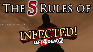 The 5 Rules of Infected! - Left 4 Dead 2 | Versus Beginner's Guide