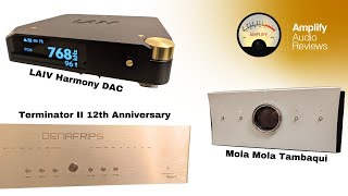 Do More Expensive DACs Sound Better? LAIV Harmony vs Terminator 2 vs Mola Mola Tambaqui!