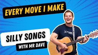 Silly Songs with Mr Dave - Every Move