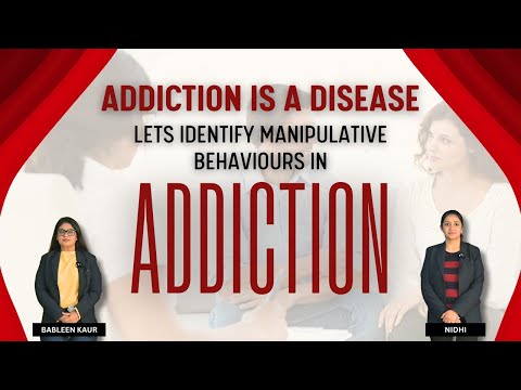 Addiction is a disease Lets identify manipulative behaviors in addiction #drjpsbhatia #addictionhelp