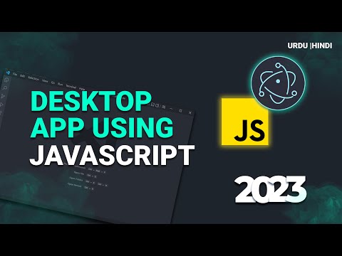 Create a Desktop App with ElectronJS in 2023 - Urdu/Hindi